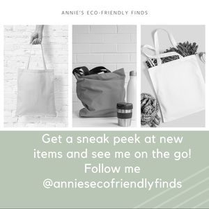 Come visit on Instagram @anniesecofriendlyfinds